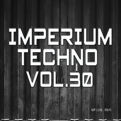 Imperium Techno, Vol. 30