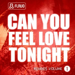 Can You Feel Love Tonight: Remixes, Vol. 1