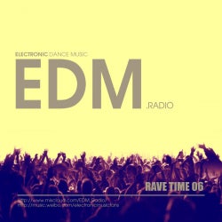 EDM Radio Rave Time 06