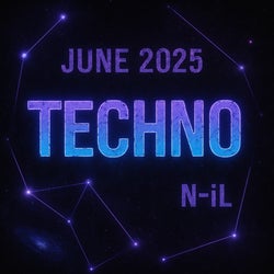 June 2025 TECHNO by N-il