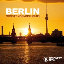 Berlin - Monday Morning Hours Vol. 7