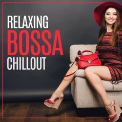 Relaxing, Bossa, Chill Out (20 Chill Out Music, Relaxed Beats, Bossa, Rest, Winter Memories)