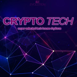 Crypto Tech (Super Selected Tech House Rhythms)