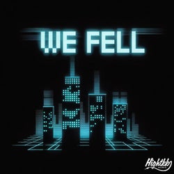 We Fell