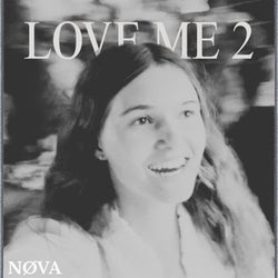 Love Me 2