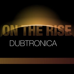 On The Rise: Dubtronica