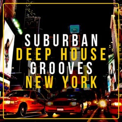 Suburban Deep House Grooves New York