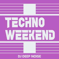Techno Weekend 12