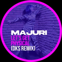Let's Get Physical (DKS Remix)