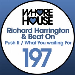 Push It / What You Waiting For