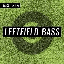 Best New Leftfield Bass: April