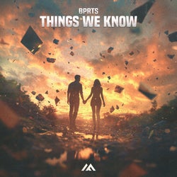 Things We Know