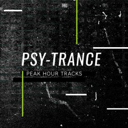 Peak Hour Tracks: Psy-Trance