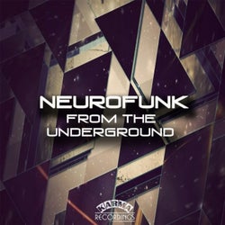 Neurofunk from the Underground