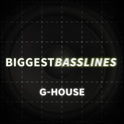 Biggest Basslines: G-House