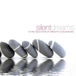Silent Dreams - Finest Chillout Tunes