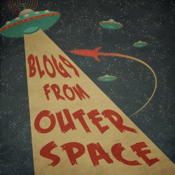 Blog 9 From Outer Space