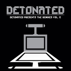 Detonated Presents The Remixes, Vol. 2