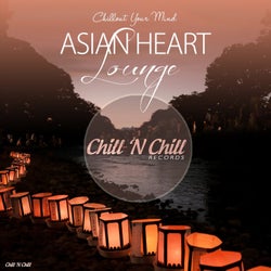 Asian Heart Lounge: Chillout Your Mind