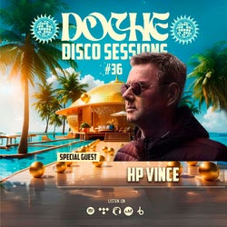 Doche Disco Sessions #36 (HP Vince)
