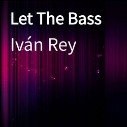 Let The Bass