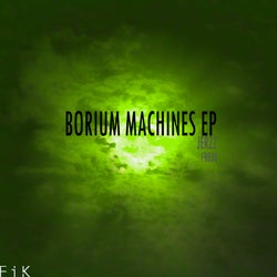 Borium Machines EP - Original
