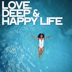 Love, Deep & Happy Life