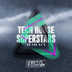 Tech House Superstars (50 For DJ's)