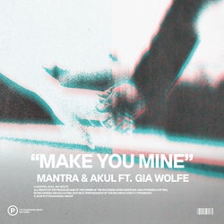 Make You Mine