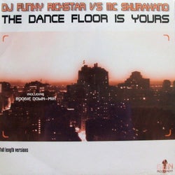 The Dance Floor Is Yours