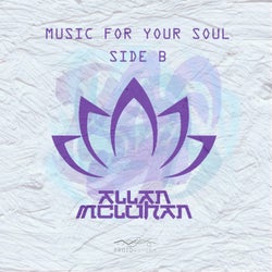 Music For Your Soul: Side B