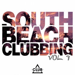 South Beach Clubbing Vol. 9