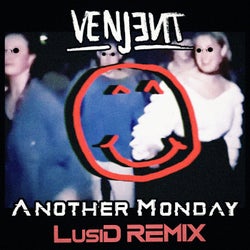 Another Monday (LusiD Remix)