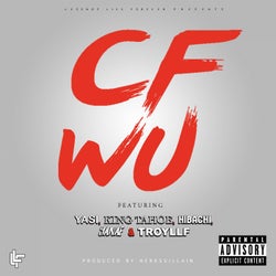 CFWU (feat. Yasi, King Tahoe, Hibachi & Yanae)