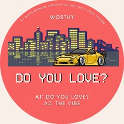 Do You Love?