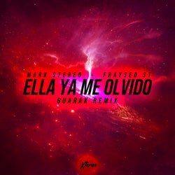 Ella Ya Me Olvido (Guarak Remix)