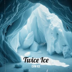 Twice Ice