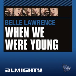 Almighty Presents: When We Were Young