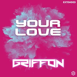 Your Love (Extended)