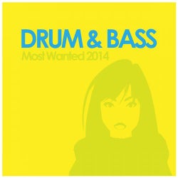 Drum & Bass Most Wanted 2014
