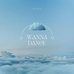 Wanna Dance