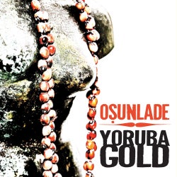 Osunlade Presents Yoruba Gold