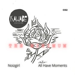 Noizgirl / All Have Moments