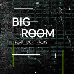 Peak Hour Tracks: Big Room