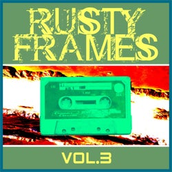 Rusty Frames, Vol. 3