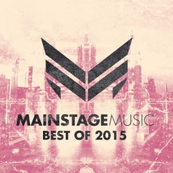 Mainstage Music - Best of 2015 (Extended Version)