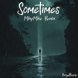 Sometimes (MikyMike Remix)