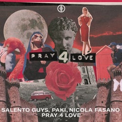 Pray 4 Love - Extended Mix