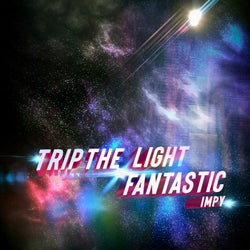 Trip The Light Fantastic