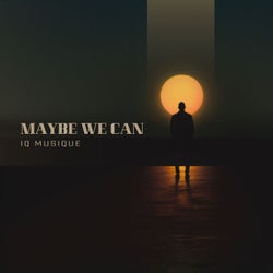 Maybe We Can - Main Vocal Mix